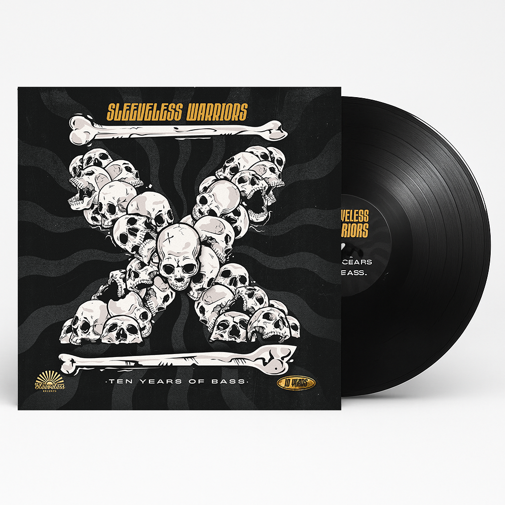 Sleeveless Warriors - Ten Years of Bass Limited Edition Vinyl