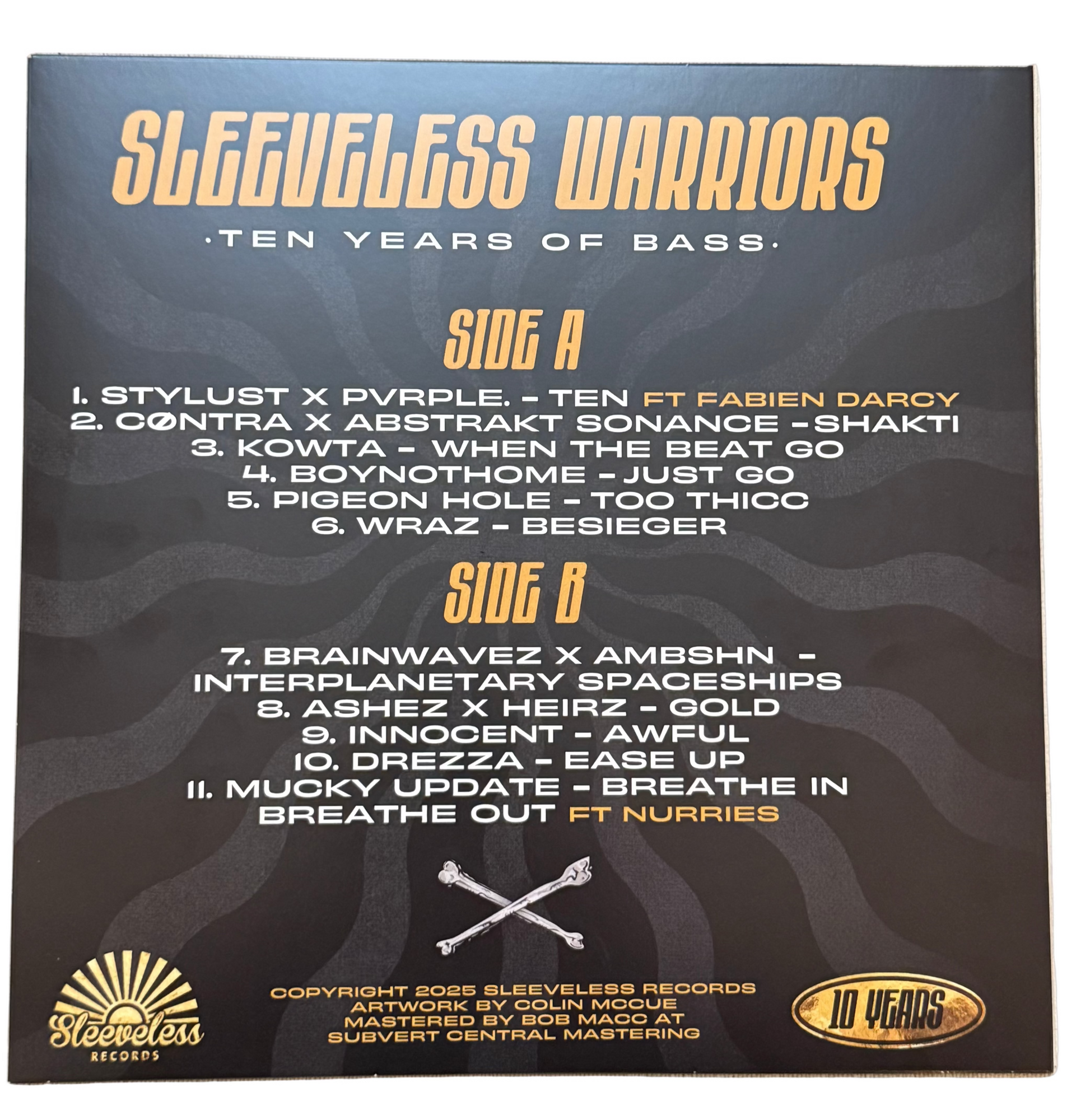 Sleeveless Warriors - Ten Years of Bass Limited Edition Vinyl